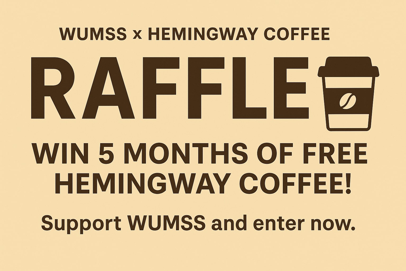 WUMSS × Hemingway Coffee Raffle – Win 5 Months of Free Hemingway Coffee